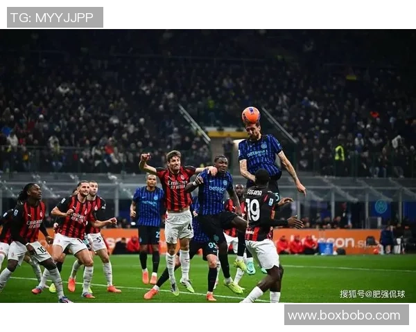 米兰德比欧冠大战门票价格飙升至历史新高引发热议